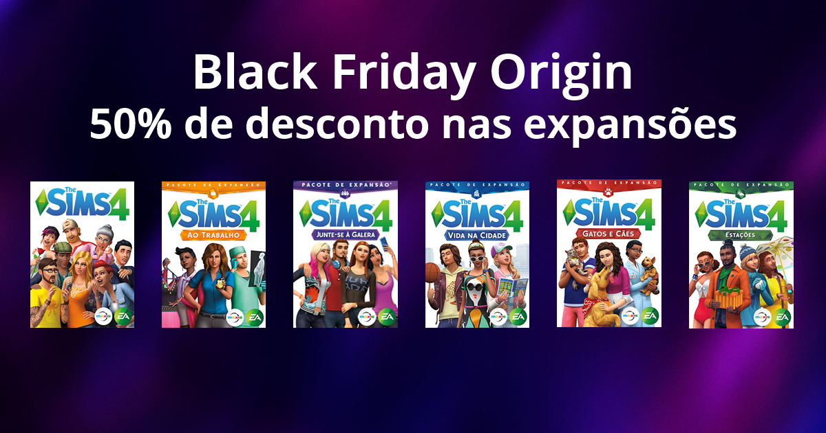 Black Friday The Sims 4 Descontos em Todas as Expansões SimsTime