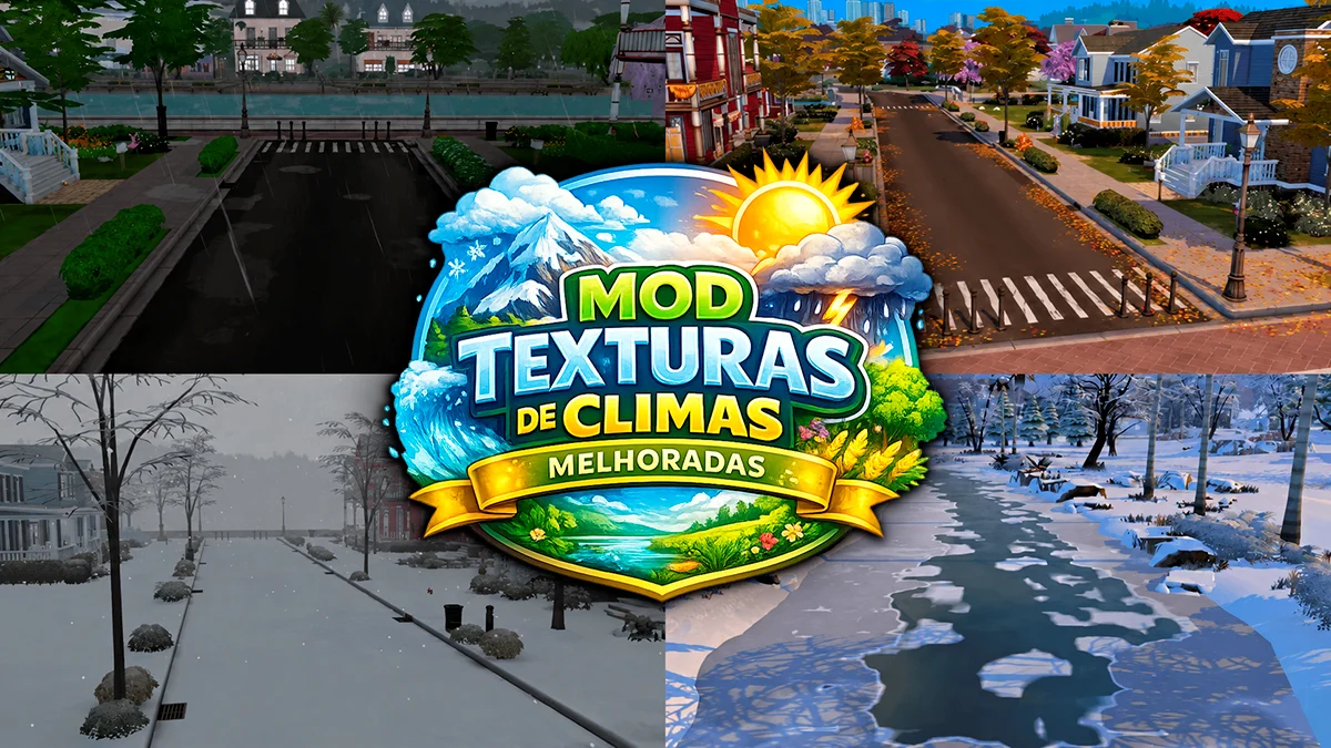 The Sims 4: Mod Texturas de Climas Melhoradas