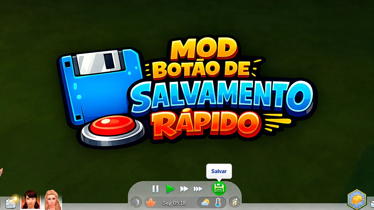 The Sims 4: Mod Botão de Salvamento Rápido