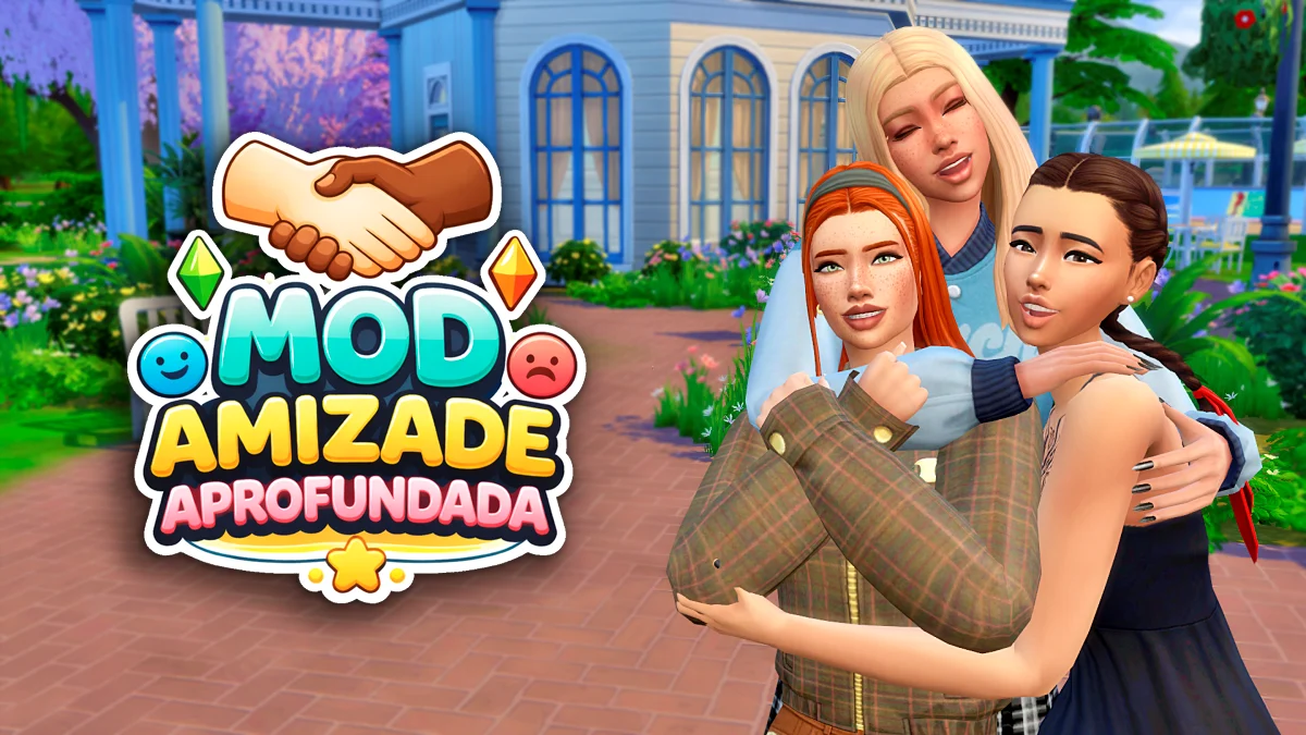 The Sims 4: Mod Amizade Aprofundada