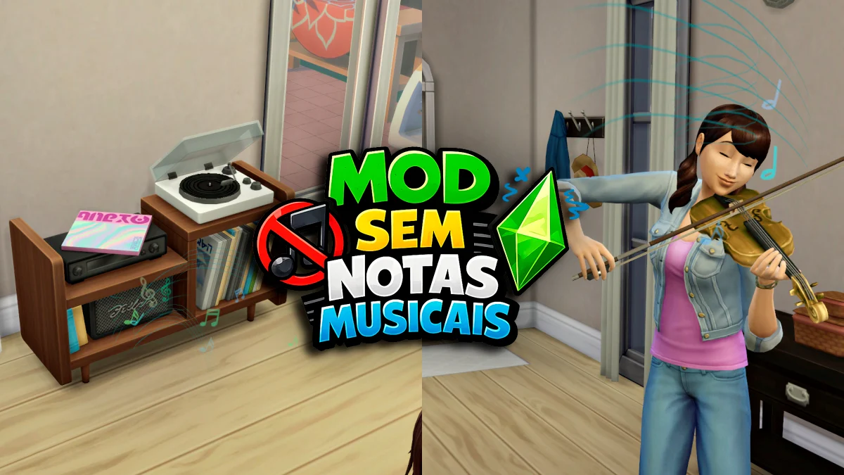 The Sims 4: Mod Sem Notas Musicais